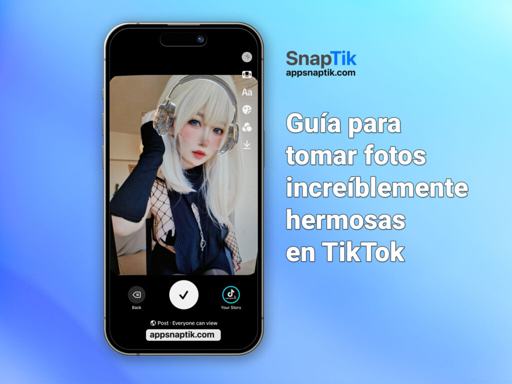 Guía para tomar fotos increíblemente hermosas en TikTok